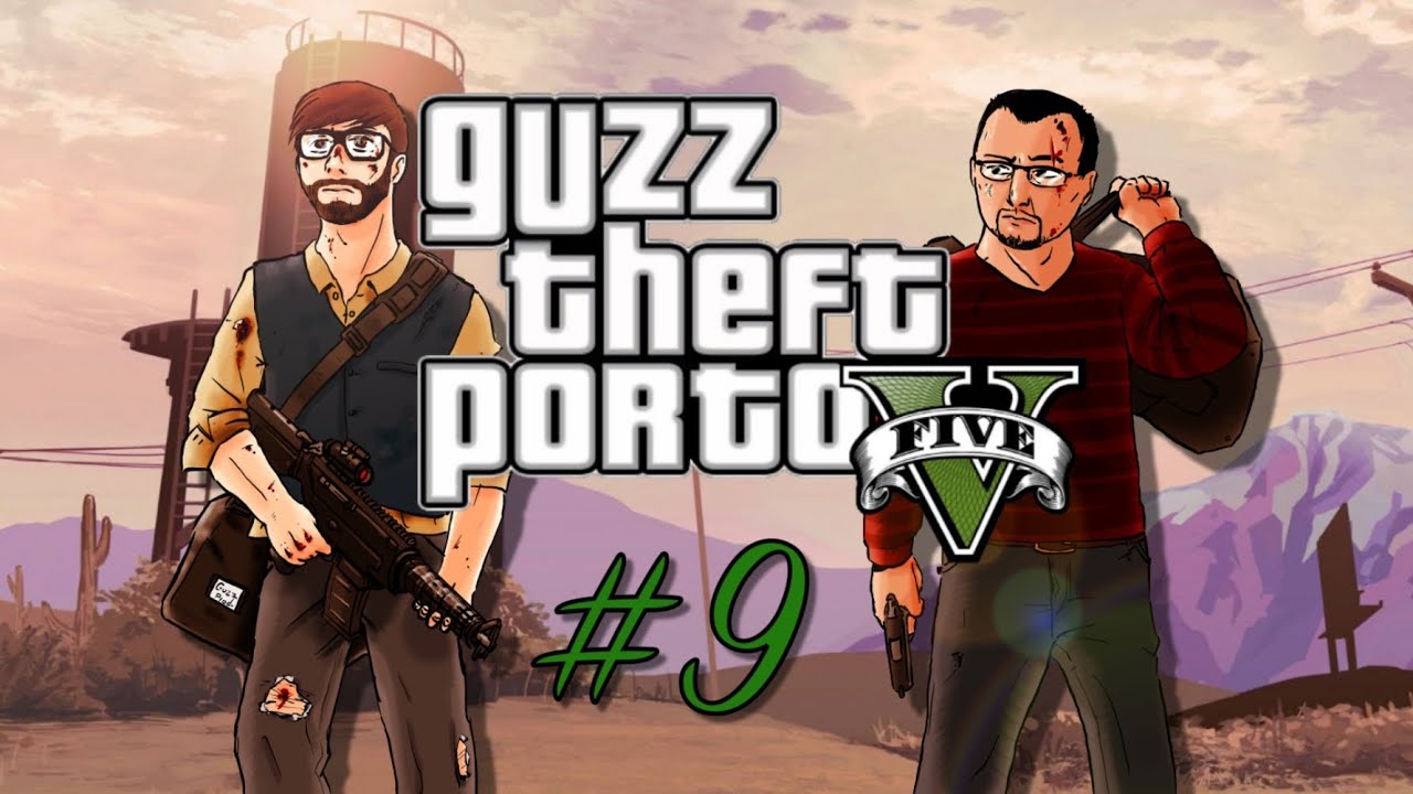 Guzz Theft Porto V #9: Casse-noisettes