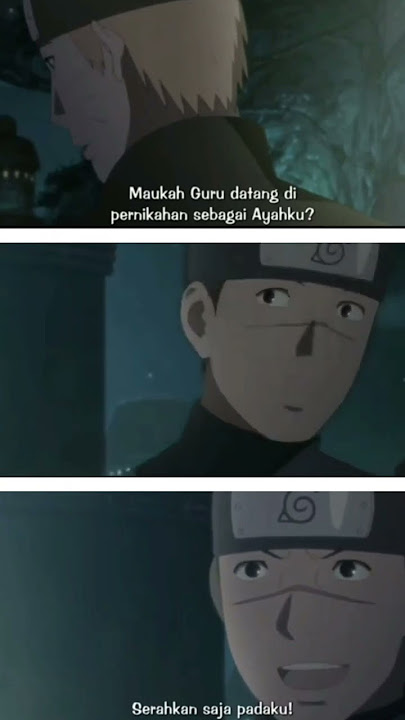MOMEN DI MANA NARUTO MAU GURU IRUKA JADI AYAHNYA SAAT NARUTO MENIKAH😢☹️