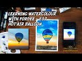 Learning Watercolour with Fordee | Episode 007 | Hot Air Balloon [For Beginners]