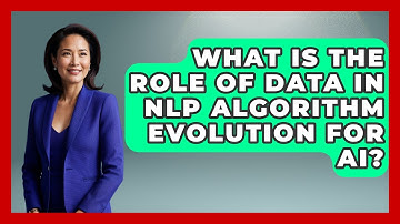 What Is The Role Of Data In NLP Algorithm Evolution For AI? - Safe AI for The Classroom