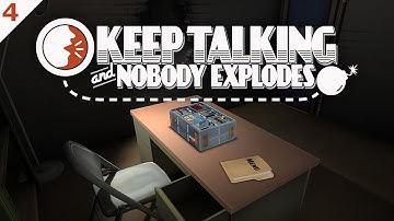 Vertical Wires?? - Keep Talking and Nobody Explodes Part 4