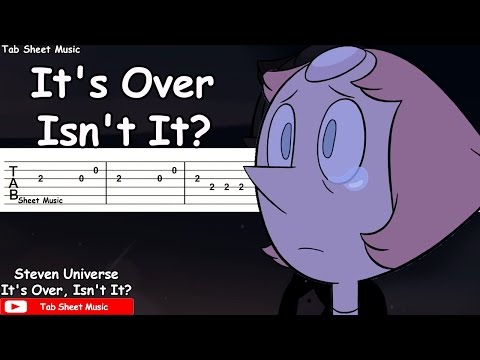Steven Universe - It's Over, Isn't It? Guitar Tutorial