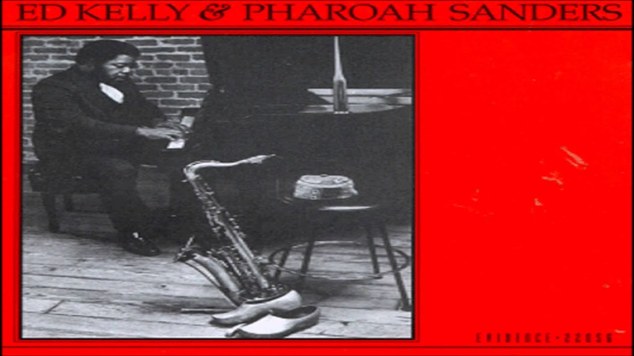 - Sanders Pharoah 参加 sanders pharoa Friend & Kelly Ed Love ORTF 1975 Paris Complete The - Here is 洋楽