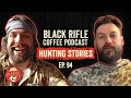 Black Rifle Coffee Podcast: Ep 094 Core Four - Hunting Stories