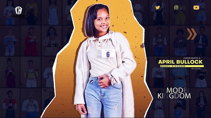 Meet April Bullock Candidate 6 | Model Kingdom 3rd...