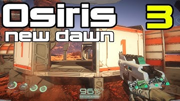 Osiris: New Dawn - Battle at Abandoned Base ! - E03 (The Martian + Starship Troopers!)