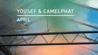 Yousef & CamelPhat - April