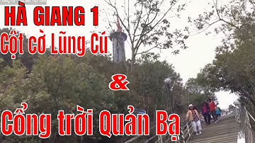 Cực Bắc Việt Nam : cột cờ Lũng Cú - cổng trời Quản Bạ =Hà Giang Video1= 62-22645