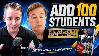 Six Simple Steps to Add 100 Students: Stephen Oliver on Martial Arts School Growth, Marketing