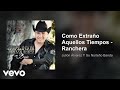 Julión Álvarez Y Su Norteño Banda - Como Extraño Aquellos Tiempos (Ranchera / Audio)