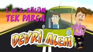 Devri Alem 1. Ve 2. Bölüm Tek Parça