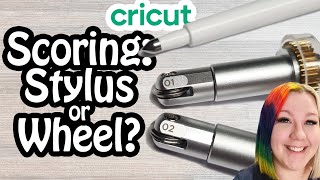 Cricut Scoring Wheel vs. Scoring Stylus  Which is Better for Your Projects?