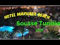 Hotel Marhaba Beach/Tunisia 2021 în pandemie+info utile despre cum ajungeți aici