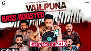 Vailpuna (Bass Boosted) Gippy Grewal ft. Afsana Khan | latest punjabi song 2020 | Energetic muzik.