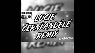 Lucie - Černí andělé (remix DJ eMPea 2025) #remix #czech #dance #party #musicvideo
