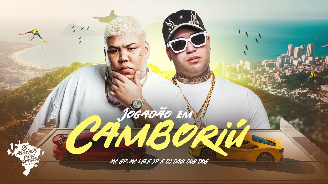 JOGADAO EM CAMBORIU - MC Lele JP e MC GP (DJ Davi Dog Dog) - YouTube