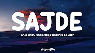 Video thumbnail of "Sajde (Lyrics) Lofi Mix - Arijit Singh, Nihira Joshi Deshpande & Gulzar | Lofi Song"