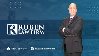 Trial Strategy: Insights from Maryland&#39;s Premier Law Firm, Ruben Law Firm