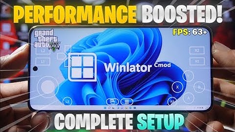 🎮WINLATOR CMOD Full Setup + Best Settings For LOW-END Device!  GTA5 Performance Improved 🔥