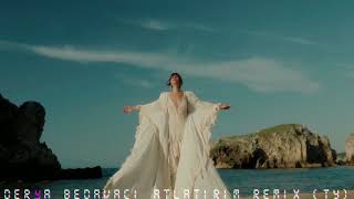Derya Bedavacı - Atlatırım Remix (TY)