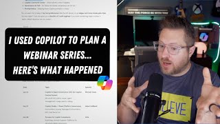 I used Copilot to plan a webinar series...here's what happened