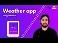 Develop Weather app 🌤️ from scratch using Vanilla JS
