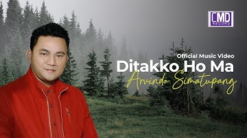 ARVINDO SIMATUPANG  - DITAKKO HO MA