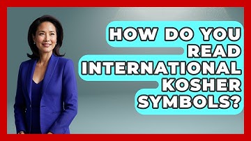 How Do You Read International Kosher Symbols? - The Kosher Way