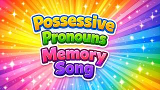 ♫ Possessive Pronouns Memory Song! EASY! Classical Conversations, Cycle 2, Week 6, English