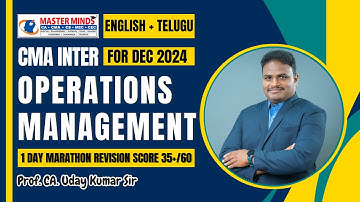 CMA INTER | OPERATIONS MANAGEMENT MARATHON REVISION CLASSES | FOR DEC 2024 ATTEMPT | P1847