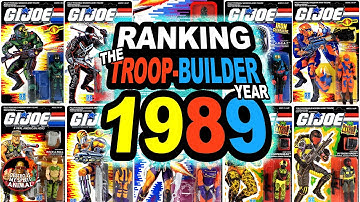 Ranking GI Joe 1989--The Troop-Building Year!