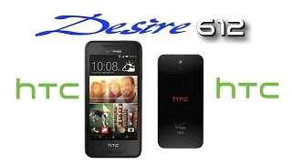 HTC Desire 612 - First Look & Review