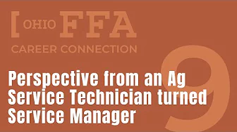 Career Connection | Ep. 9 | Perspective from an Ag Service Technician turned Service Manager