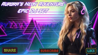 🌃🎧 Aurora's Neon Adventure: Epic Cyberpunk DJ Set! 🔥🎮