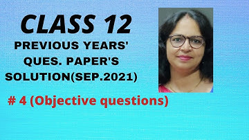 PREVIOUS YEAR QUESTION PAPER  SOLUTION # 4 | MATHS | CLASS 12 | HBSE | SEP. 2021| Objective ques.