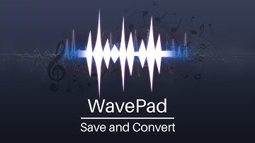 How to Save and Convert Audio | WavePad Audio Editor Tutorial