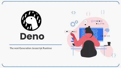 Deno Tutorial: Learn Deno from Scratch in 30 minutes