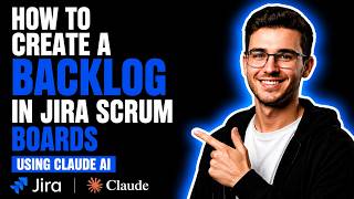 HOW TO CREATE A BACKLOG IN JIRA SCRUM BOARDS USING CLAUDE AI (STEP-BY-STEP GUIDE 2026)