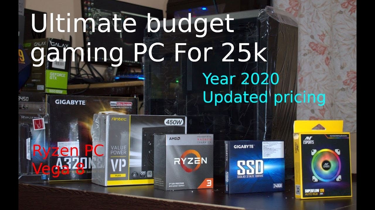 Ultimate budget gaming PC for 25k , Custom builds : r3 3200g / 8GB ...