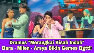 Dramus HUT ke 31 indosiar Bara-Milen-Arsya Bikin Gemes Ektingnya