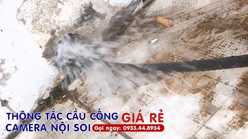 Thông tắc cầu cống, camera nội soi - 39