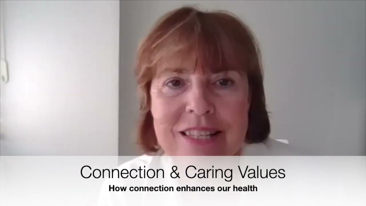 Connection & Caring Values - Insights from the Clinic