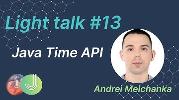 Java programming: Time API. MJC Light talk №13