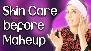 Perfect Skin Care before Makeup - Ghazal Siddique