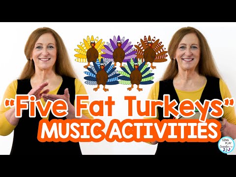 Turkey Song for Kids 🎵“Five Fat Turkeys”🎵 Turkey Activity Kindergarten Preschool🎵 Sing Play Create