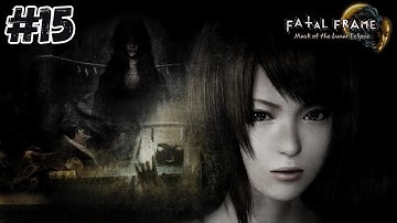 Fatal Frame 4: Mask of the Lunar Eclipse | Phase VIII: Sakuya - Part 15