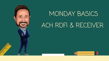 What is an ACH Receiving Depository Financial Institution (RDFI) and Receiver?