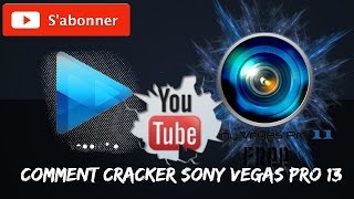 [TUTO][FR] COMMENT CRACKER Sony Vegas Pro 13 [FACILEMENT ET RAPIDEMENT]