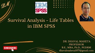66. Survival Analysis – Life Tables in IBM SPSS || Dr. Dhaval Maheta