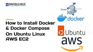 How to Install Docker and Docker Compose on AWS Ubuntu Linux | Step-by-Step Guide